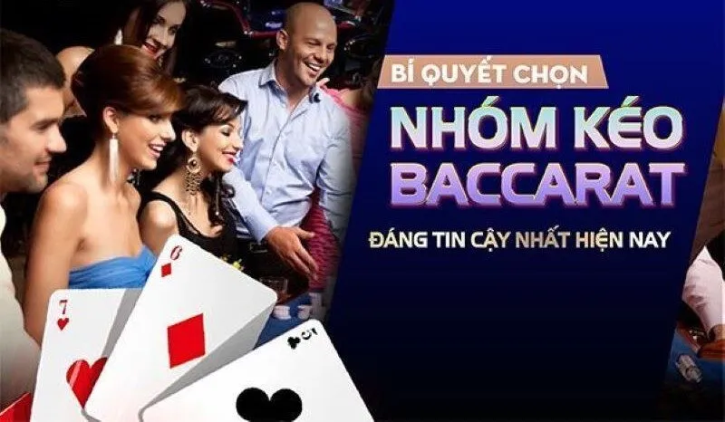 Nhóm kéo bài Baccarat giúp dự đoán kết quả chuẩn hơn